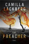 The Preacher (Patrik Hedstrom, Book 2) - Camilla Läckberg