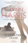In My Father's House - E. Lynn Harris