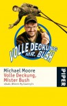 Volle Deckung, Mister Bush - Michael Moore