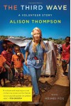 The Third Wave: A Volunteer Story - Alison Thompson