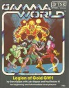 Legion of Gold (Gamma World Module GW1) - Gary Gygax, Luke Gygax