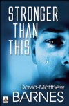 Stronger Than This - David-Matthew Barnes