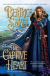 The Captive Heart (Border Chronicles) - Bertrice Small