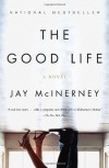 The Good Life - Jay McInerney