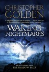 Waking Nightmares. by Christopher Golden - Christopher Golden