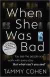 When She Was Bad - Tammy Cohen