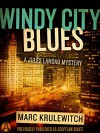 Windy City Blues: A Jules Landau Mystery - Marc Krulewitch