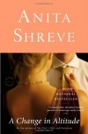 A Change in Altitude: A Novel - Anita Shreve