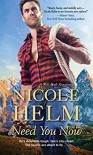 Need You Now (A Mile High Romance #1) - Nicole Helm