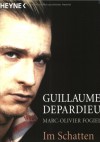 Im Schatten meines Vaters - Guillaume Depardieu, Marc-Olivier Fogiel, Gisela Sturm