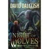 Night of Wolves (The Paladins, #1) - David Dalglish