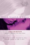 Bound, Branded, & Brazen - Jaci Burton
