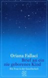 Brief An Ein Nie Geborenes Kind - Oriana Fallaci