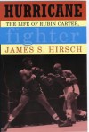 Hurricane: the life of Rubin Carter, fighter - James S. Hirsch