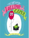 The Great Lollipop Caper - Dan Krall