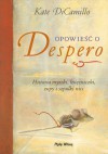 Opowieść o Despero - Kate DiCamillo