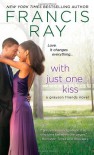 With Just One Kiss - Francis Ray