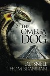 The Omega Dog (Pavlov's Dogs) (Volume 2) - D.L. Snell;Thom Brannan