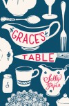 Grace's Table - Sally Piper