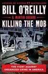 Killing The Mob - Bill O'Reilly