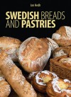 Swedish Breads and Pastries - Jan Hedh