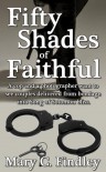 Fifty Shades of Faithful - Mary C. Findley