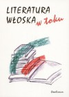 Literatura włoska w toku - Hanna Serkowska