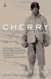 Cherry: A Life of Apsley Cherry-Garrard (Modern Library Paperbacks) - Sara Wheeler