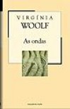 As Ondas (Colecção Mil Folhas, #17) - Virginia Woolf, Lucília Rodrigues