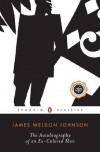 The Autobiography of an Ex-Colored Man (Penguin Twentieth Century Classics) - James Weldon Johnson, William L. Andrews