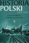 Historia Polski 1918 - 1945 - Andrzej Leon Sowa;Czesław Brzoza