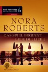 Das Spiel beginnt / Lebe die Liebe (Die MacGregors Bd 1) - Nora Roberts