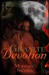 Granite Devotion - Morgan Sierra