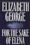 For the Sake of Elena (Inspector Lynley #5) - Elizabeth  George
