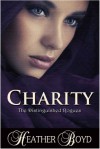 Charity (Distinguished Rogues, #3) - Heather Boyd