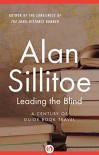 Leading the Blind: A Century of Guide Book Travel - Alan Sillitoe