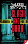 Slash and Burn - Valerie Bronwen