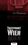 Treffpunkt Wien - Eva Mag Wingelmayer