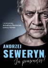 Andrzej Seweryn. Ja prowadzę - Łukasz Klinke, Arkadiusz Bartosiak