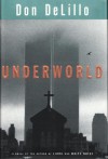 Underworld - Don DeLillo