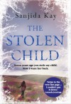 The Stolen Child - Sanjida Kay