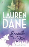 Beneath the Skin - Lauren Dane