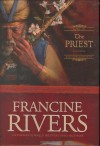 The Priest: Aaron - Francine Rivers