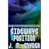 Sideways Position - J.M. Snyder