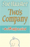 Two's Company - Sue Haasler