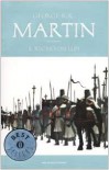 Il regno dei lupi. Le cronache del ghiaccio e del fuoco: 3 - George R. Martin