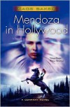 Mendoza in Hollywood (The Company Series #3) - Kage Baker