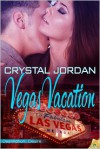 Vegas Vacation - Crystal Jordan