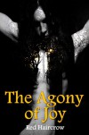 The Agony of Joy - Red Haircrow