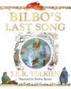 Bilbo's Last Song - J.R.R. Tolkien, Pauline Baynes